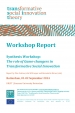 Workshop report : synthesis workshop : the role of Game-changers in Transformative Social Innovation